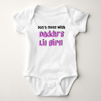 Don't Mess With Daddy's Lil Girl! Baby Bodysuit