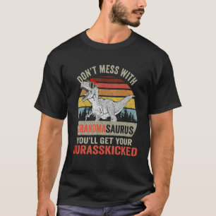Dont Mess With Grandmasaurus Rex Dino Grandma Dino T-Shirt