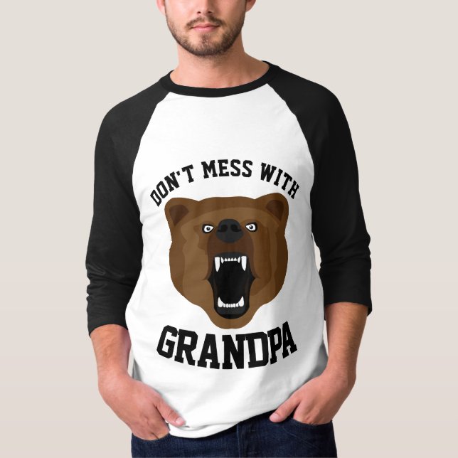 DON'T MESS WITH GRANDPA -BEAR- T-shirts (Front)