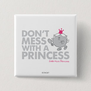 Don't Mess With Little Miss Princess 15 Cm Square Badge