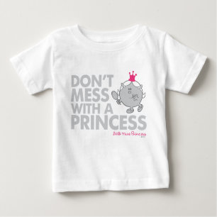 Don't Mess With Little Miss Princess Baby T-Shirt