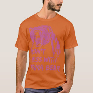 Don't Mess with Mama Bear T-Shirt