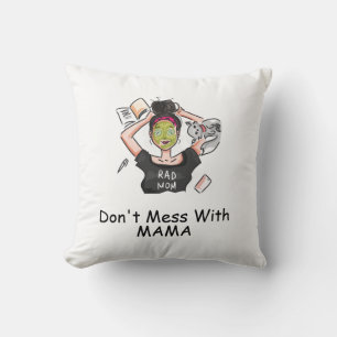 Don't Mess With Mama Cushion