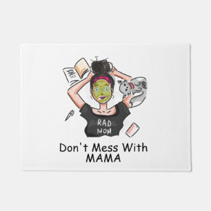 Don't Mess With Mama Doormat