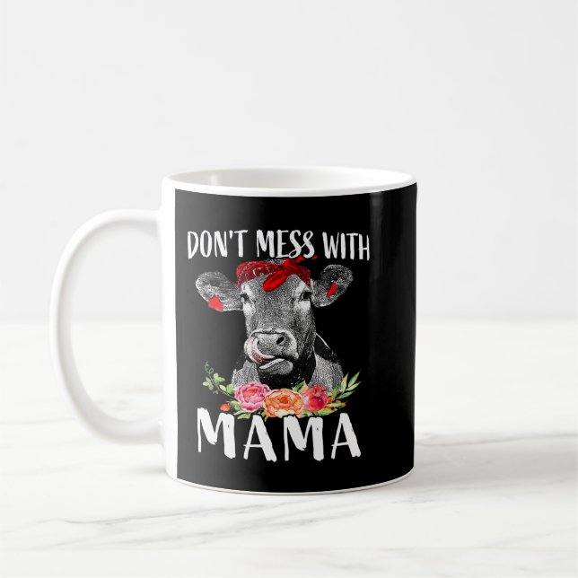 Dont Mess With Mama Funny Cow Mum Farm Mum Gift Coffee Mug (Left)
