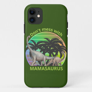DON'T MESS WITH MAMASAURUS funny mother's day gift Case-Mate iPhone Case