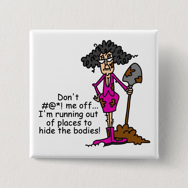 Don't Mess With Me 15 Cm Square Badge (Front)