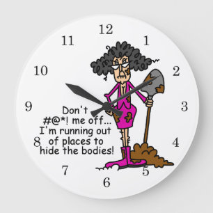 Don't Mess With Me Large Clock