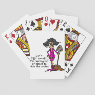 Don't Mess With Me Playing Cards