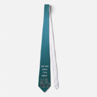 Don't mess with me turquoise tie
