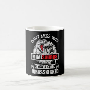 Don't Mess With Mimi Saurus Dinosaur Family Mother Coffee Mug