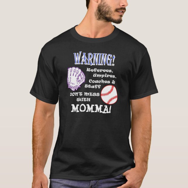 Don't Mess with Momma Tee (Front)