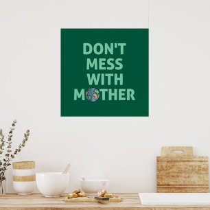Don't mess with mother! poster