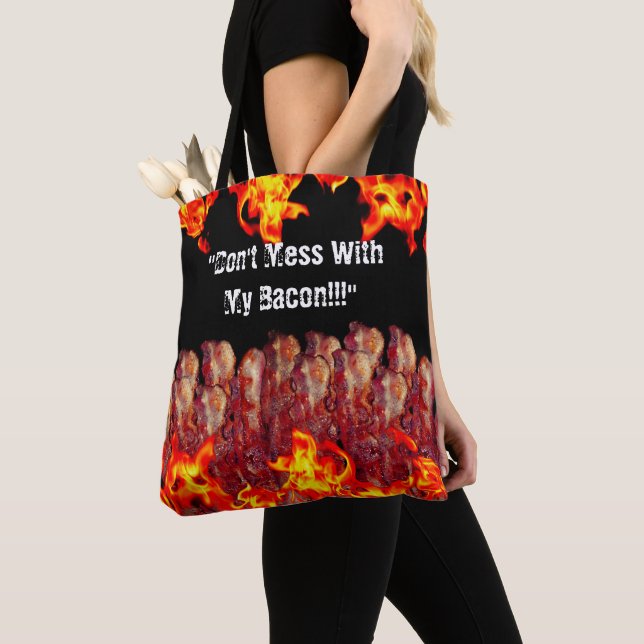Don't Mess With My Bacon Tote Bag (Close Up)