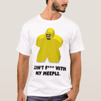 Don't "mess" with my meeple