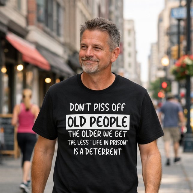 Don't Mess With Old Folks Funny T-Shirt (Creator Uploaded)