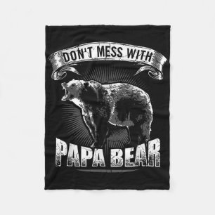 Dont Mess With Papa Bear Dad Camping Grizzly Campe Fleece Blanket