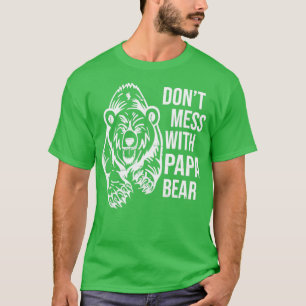 Dont Mess With Papa Bear Grandpa Grandson Granddau T-Shirt