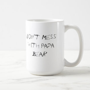 Don't Mess with Papa Bear Mug