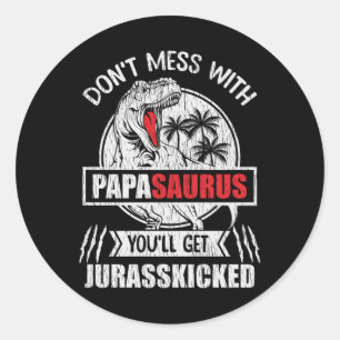 Don't Mess With Papa Saurus Dinosaur Family Father Classic Round Sticker