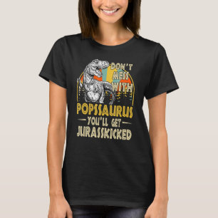 Dont Mess With Popssaurus Youll Get Jurasskicked V T-Shirt