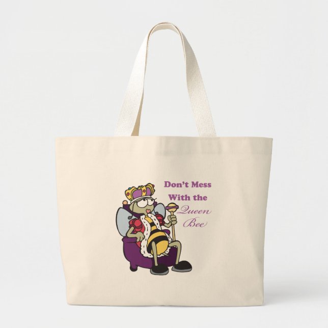 dont mess with queen bee large tote bag (Front)