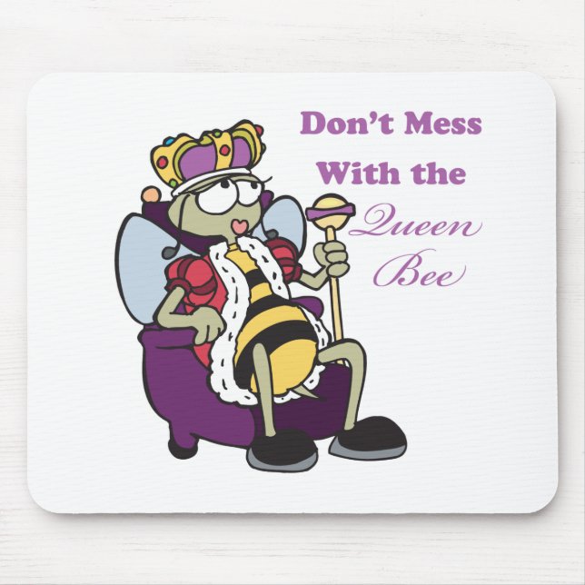 dont mess with queen bee mouse pad (Front)