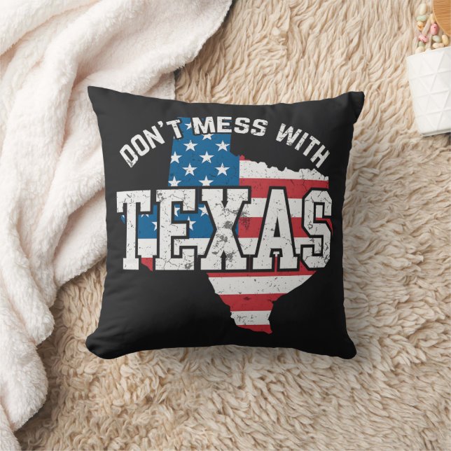 Don't Mess With Texas  Cushion (Blanket)