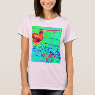 Don't mess with the hen sassy silkie chicken T-Shirt