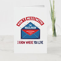 Dont Mess with the Mailman Humour