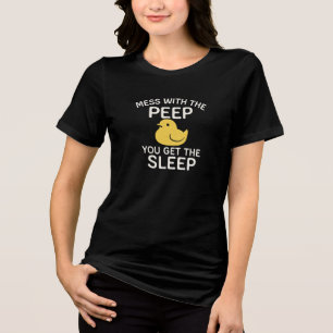 Don't Mess With The Peep Sleepy Chick T-Shirt Tri-Blend Shirt
