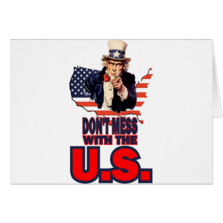 Don't Mess with the U.S.
