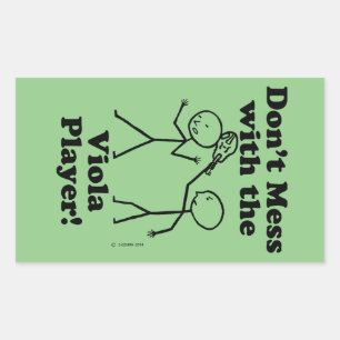 Don't Mess With The Viola Player Rectangular Stick Sticker