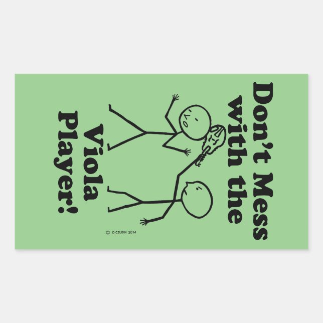 Don't Mess With The Viola Player Rectangular Stick Sticker (Front)