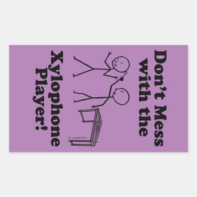 Don't Mess With The Xylophone Player Rectangular S Sticker (Front)