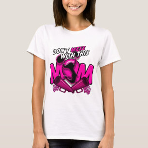 Don't Mess With This Cheer Mum T-Shirt