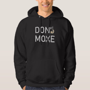 Don't Move Barbers Quote Hairstylist Hairdressers Hoodie