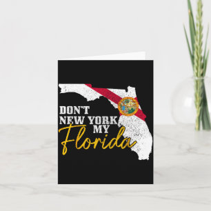 Don't New York My Florida Funny Vintage Flag State Card