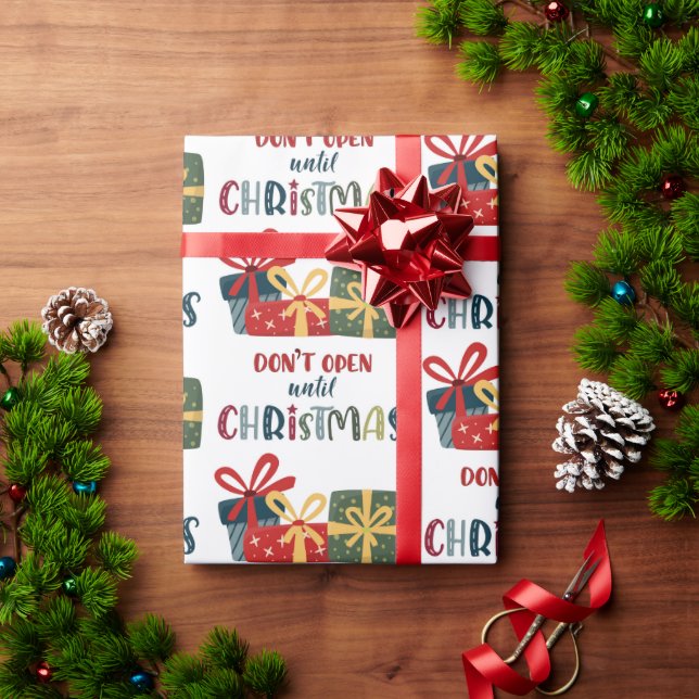 Don't Open Until Christmas Colourful Holiday Gifts Wrapping Paper (Holiday Gift)