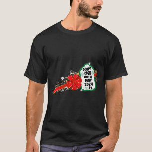 Don'T Open Until May 2024 - Pregnancy Announcement T-Shirt