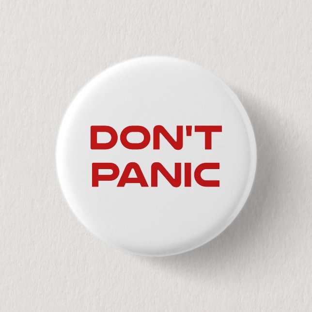 Don't Panic 3 Cm Round Badge (Front)