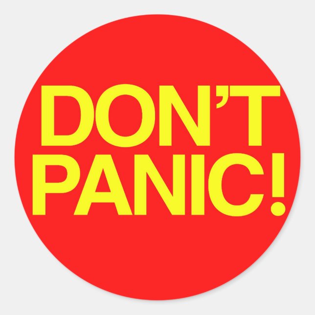 Don't Panic Classic Round Sticker (Front)