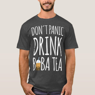 Dont Panic Drink Boba Tea Bubble Tea Premium  T-Shirt