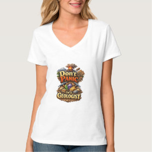 Don't Panic I'm A Geologist T-Shirt