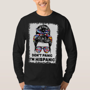 Don't Panic I'm Hispanic National Hispanic Heritag T-Shirt