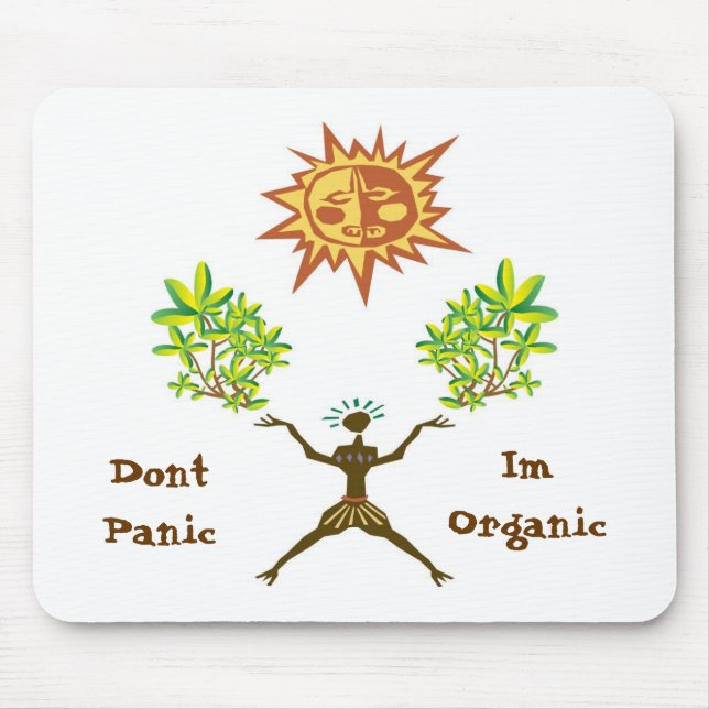Dont Panic Im Organic Mouse Pad (Front)