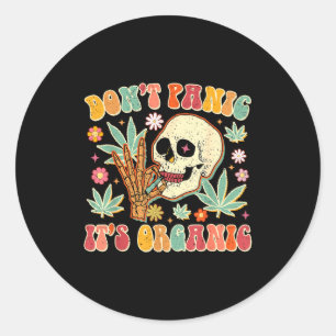 Don't Panic It's Organic Weed Skull  Classic Round Sticker