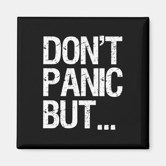 Don't Panic Magnet (Front)