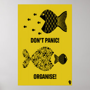 Don't Panic, Organise! Matte Art Print Protest