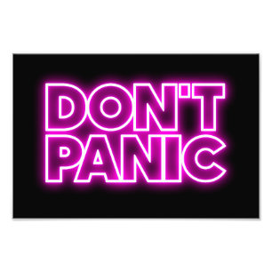 Don't Panic Photo Print